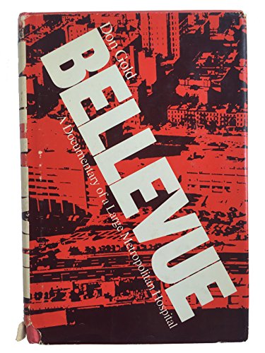 Bellevue: A documentary of a large metropolitan hospital