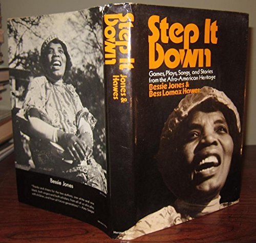 Step it down; games, plays, songs, and stories from the Afro-American heritage (Signed)