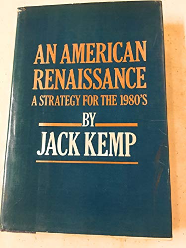 American Renaissance : A Strategy for the Nineteen Eighties