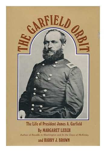 The Life of President James Garfield