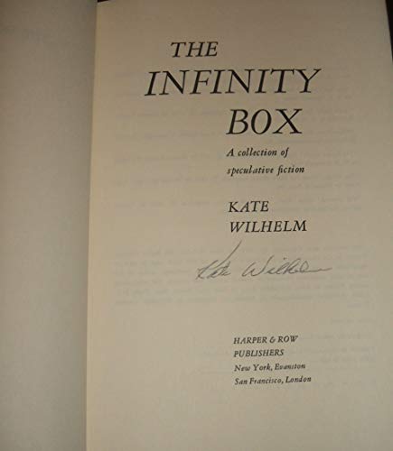 The Infinity Box: A Collection of Speculative Fiction [SIGNED]