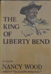 The King of Liberty Bend