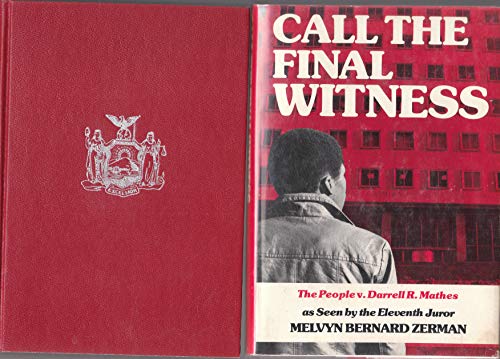 Call the Final Witness: The People v. Darrell R. Mathes (Signed First Edition)