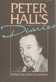 PETER HALL'S DIARIES; THE STORY OF A DRAMATIC BATTLE