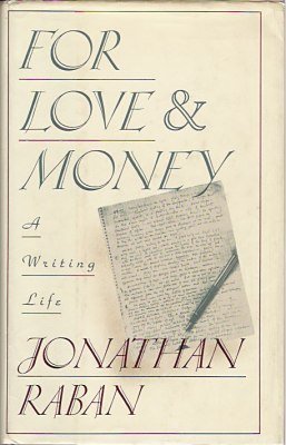A Writing Life; For Love and Money :