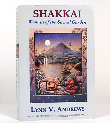 Shakkai: Woman of the Sacred Garden
