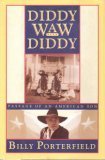 Diddy Waw Diddy: Passage of an American Son