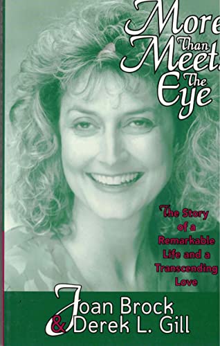 More Than Meets the Eye: the Story of a Remarkable Life and a Transcending Love