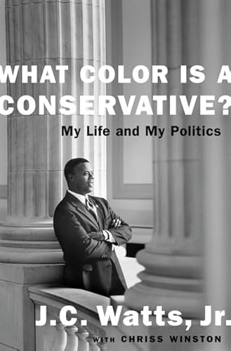 What Color is a Conservative? My Life and My Politics