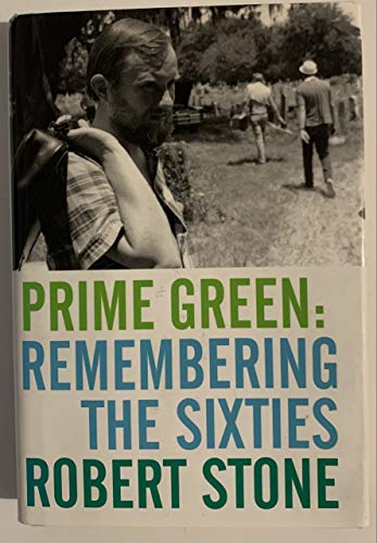 Prime Green: Remembering the Sixties [Signed First Edition]