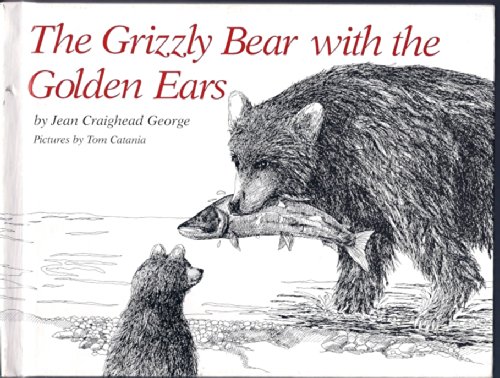 GRIZZLY BEAR WITH THE GOLDEN EARS