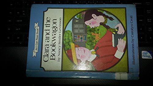 Clara and the Bookwagon (I Can Read Bks.: Level 3 )