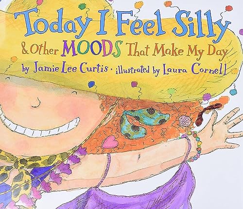 TODAY I FEEL SILLY & Other Moods That Make My Day
