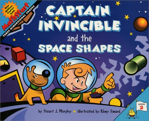Captain Invincible and the Space Shapes: Level 2-Three Dimensional Shapes (Mathstart)
Captain Invincible and the Space Shapes: Level 2-Three Dimensional Shapes (Mathstart)