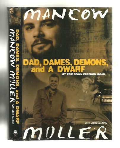 Dad, Dames, Demons, and a Dwarf: My Trip Down Freedom Road (signed)