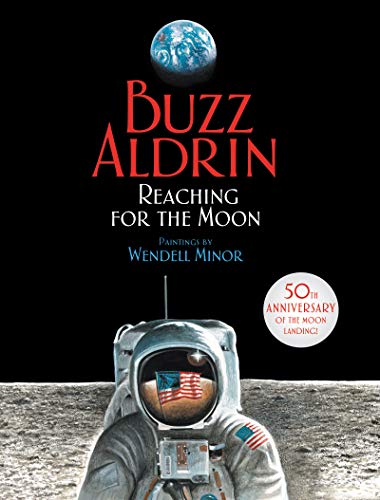 Reaching for the Moon: My Journey to the Moon (Autographed)