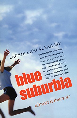 Blue Suburbia: Almost a Memoir