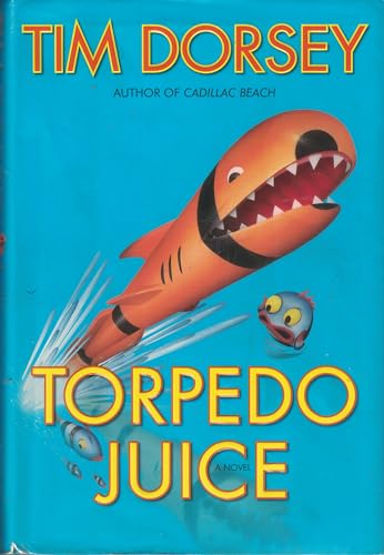 Torpedo Juice : A Novel