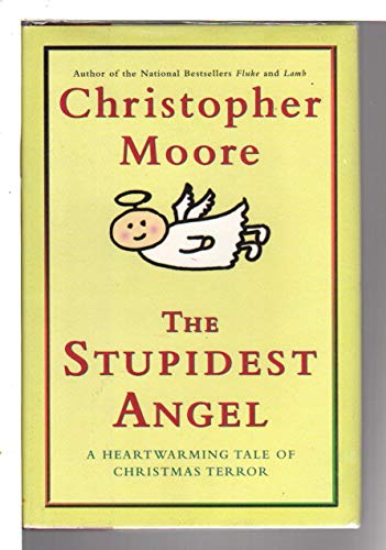 The Stupidest Angel: A Heartwarming Tale of Christmas Terror *SIGNED* Advance Reader's Edition