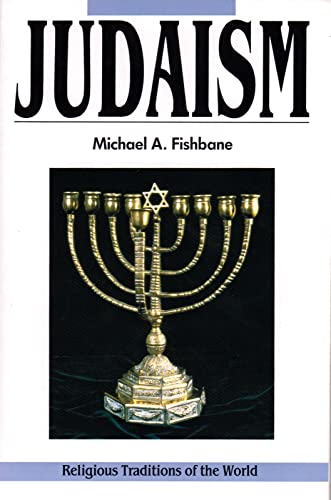 Judaism: Revelation and Traditions (Religious Traditions of the World Series)