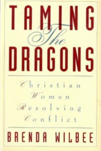 Taming the Dragons: Christian Women Resolving Conflict