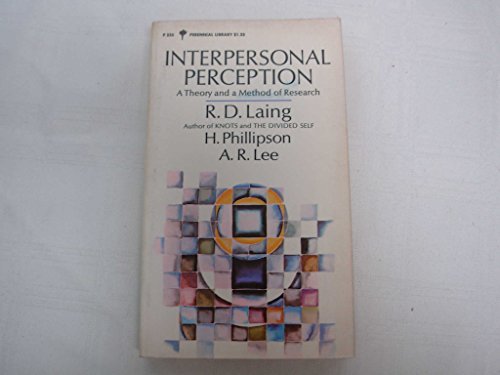 Interpersonal Perception; A Theory and a Method of Research
