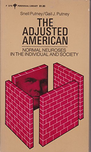 Adjusted American: Normal Neuroses in the Individual and Society (Perennial Library)
Adjusted American: Normal Neuroses in the Individual and Society (Perennial Library)