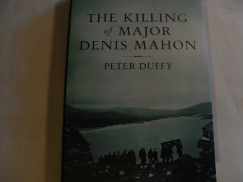 The Killing of Major Denis Mahon, A Mystery of Old Ireland