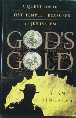 God's Gold: A Quest for the Lost Temple Treasures of Jerusalem.
