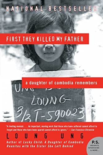 First They Killed My Father: A Daughter of Cambodia Remembers (P.S.).