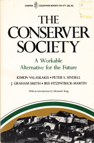 The Conserver Society: A Workable Alternative for the Future