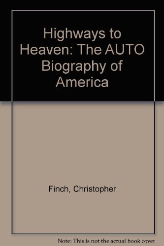 Highways to Heaven: the Auto Bio
