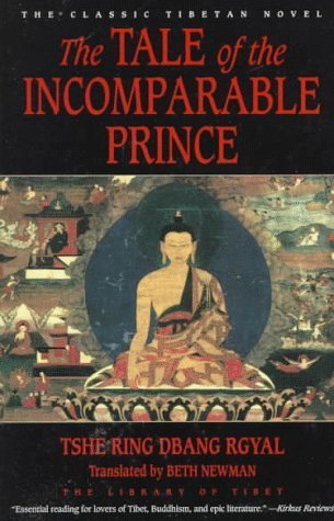The Tale Of The Incomparable Prince: The Library Of Tibet (Harpercollins Library Of Tibet)