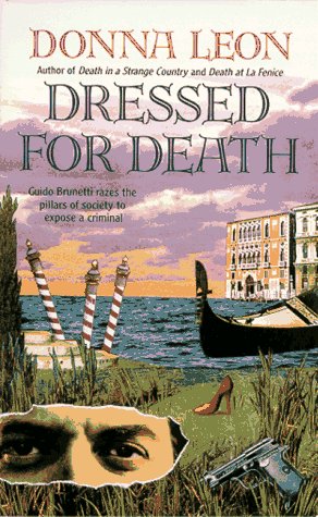 DRESSED FOR DEATH: A Guido Brunetti Myster