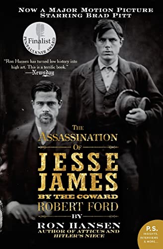 The Assassination of Jesse James by the Coward Robert Ford: A Novel