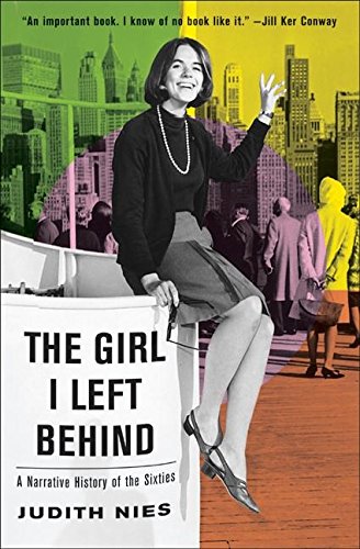 The Girl I Left Behinda Narrative History Of The Sixties- Signed