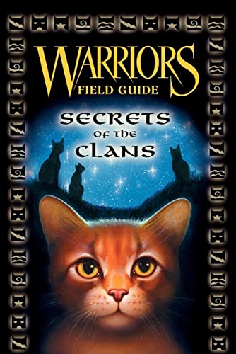 Warriors - Field Guide - Secrets of the Clans