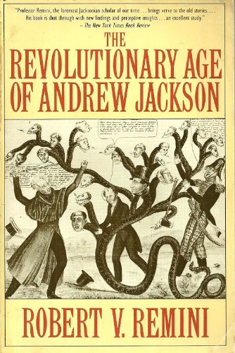 Revolutionary Age of Andrew Jackson, The