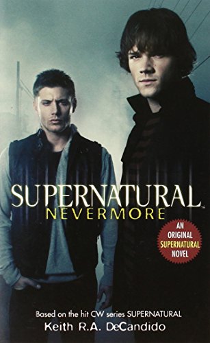 Supernatural: Nevermore (Supernatural Series)