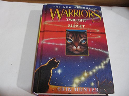 Twilight & Sunset (Warriors: The New Prophecy, and #6)