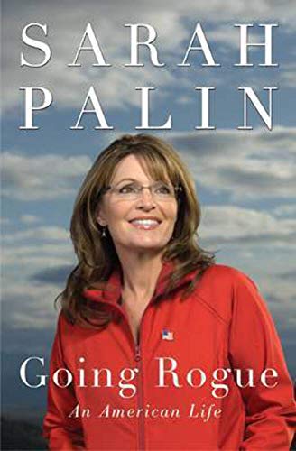 Going Rogue: An American Life (Signed copy)