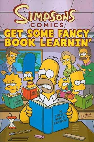 Simpsons Comics Get Some Fancy Book Learnin' (Simpsons Comic Compilations)
Simpsons Comics Get Some Fancy Book Learnin' (Simpsons Comic Compilations)