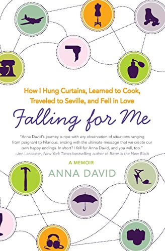 Falling for Me: How I Hung Curtains, Learned to Cook, Traveled to Seville, and Fell in Love
Falling for Me: How I Hung Curtains, Learned to Cook, Traveled to Seville, and Fell in Love