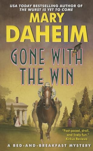 Gone with the Win: A Bed-and-Breakfast Mystery (Bed-and-Breakfast Mysteries)