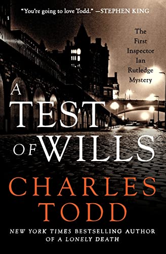 A Test of Wills: The First Inspector Ian Rutledge Mystery (Inspector Ian Rutledge Mysteries)