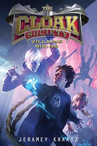 The Cloak Society: Villains Rising