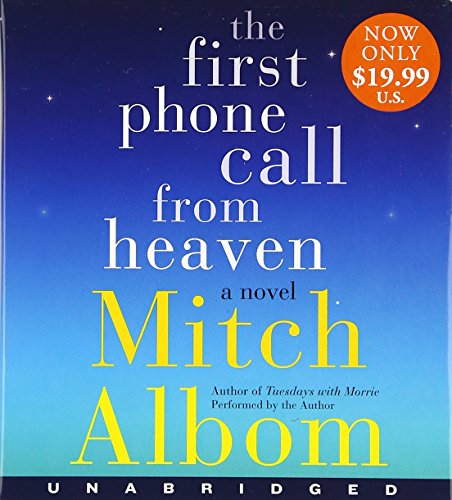 The First Phone Call From Heaven Low Price CD: A Novel