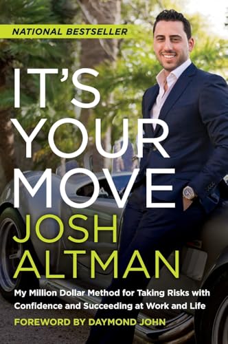 It's Your Move: My Million Dollar Method for Taking Risks with Confidence and Succeeding at Work and Life
It's Your Move: My Million Dollar Method for Taking Risks with Confidence and Succeeding at Work and Life
