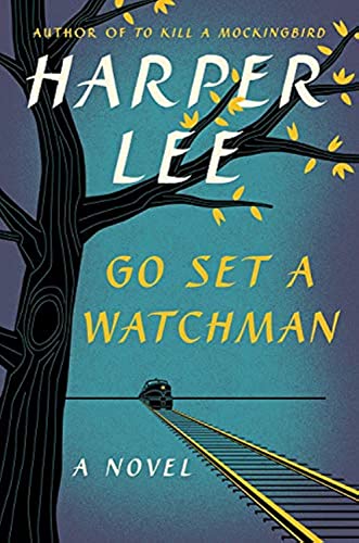 GO SET A WATCHMAN - US FIRST EDITION FIRST PRINTING - THE ALABAMA BOOKSMITH SPECIAL TRIBUTE EDITI...