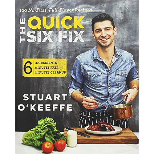 The Quick Six Fix: 100 No-Fuss, Full-Flavor Recipes - Six Ingredients, Six Minutes Prep, Six Minutes Cleanup
The Quick Six Fix: 100 No-Fuss, Full-Flavor Recipes - Six Ingredients, Six Minutes Prep, Six Minutes Cleanup